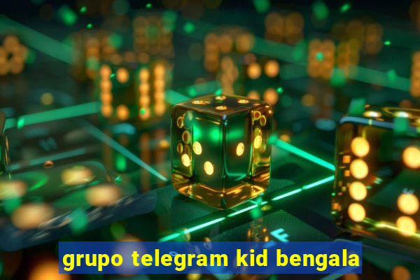 grupo telegram kid bengala